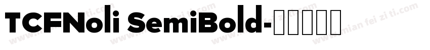 TCFNoli SemiBold字体转换
